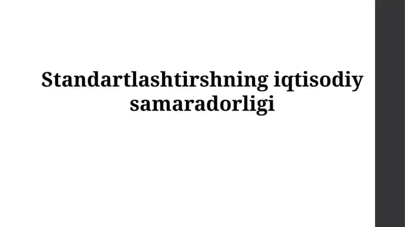 Standartlashtirishning iqtisodiy samaradorligi