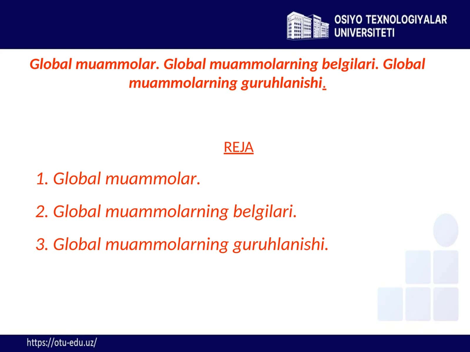 Global muammolar. Globalmuammolarning belgilari. Globalmuammolarning guruhlanishi