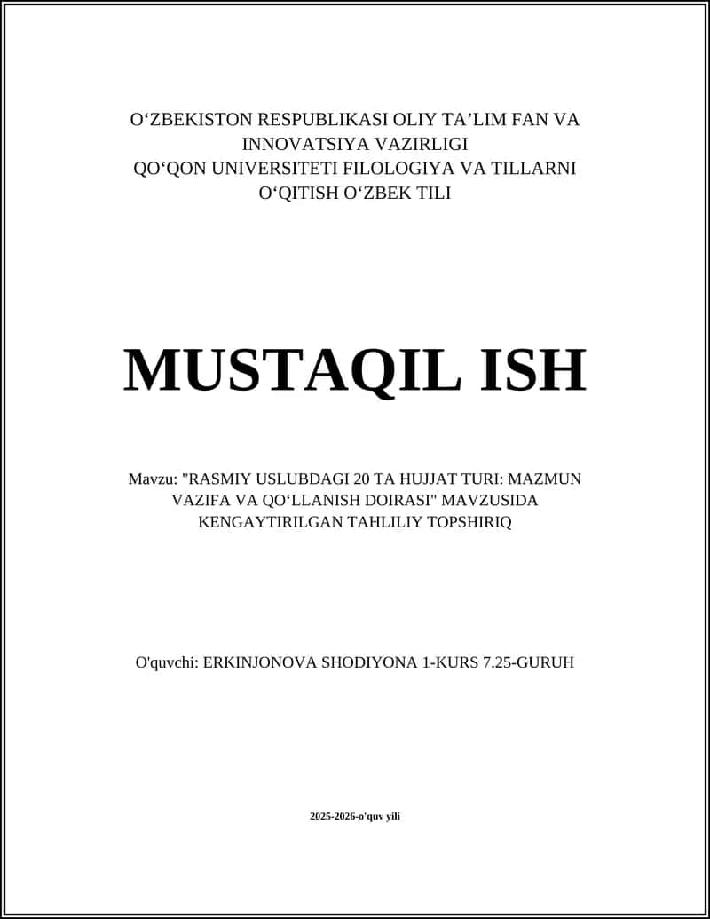 "RASMIY USLUBDAGI 20 TA HUJJAT TURI: MAZMUN VAZIFA VA QOʻLLANISH DOIRASI" MAVZUSIDA KENGAYTIRILGAN TAHLILIY TOPSHIRIQ