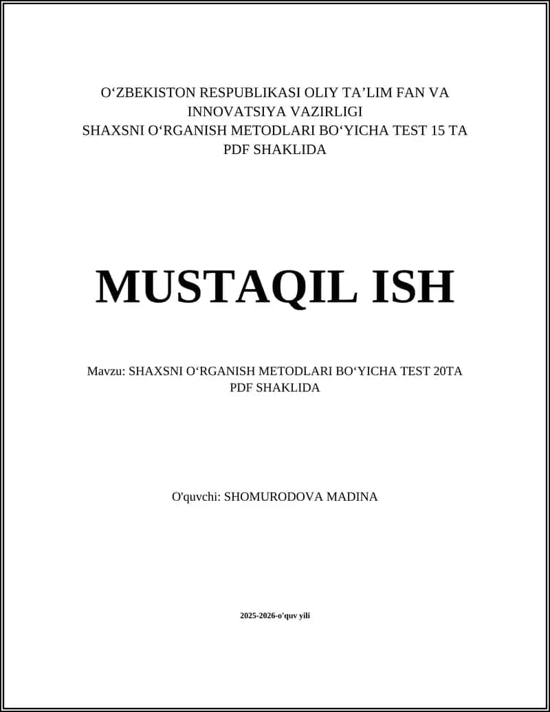 SHAXSNI OʻRGANISH METODLARI BOʻYICHA TEST 20TA PDF SHAKLIDA