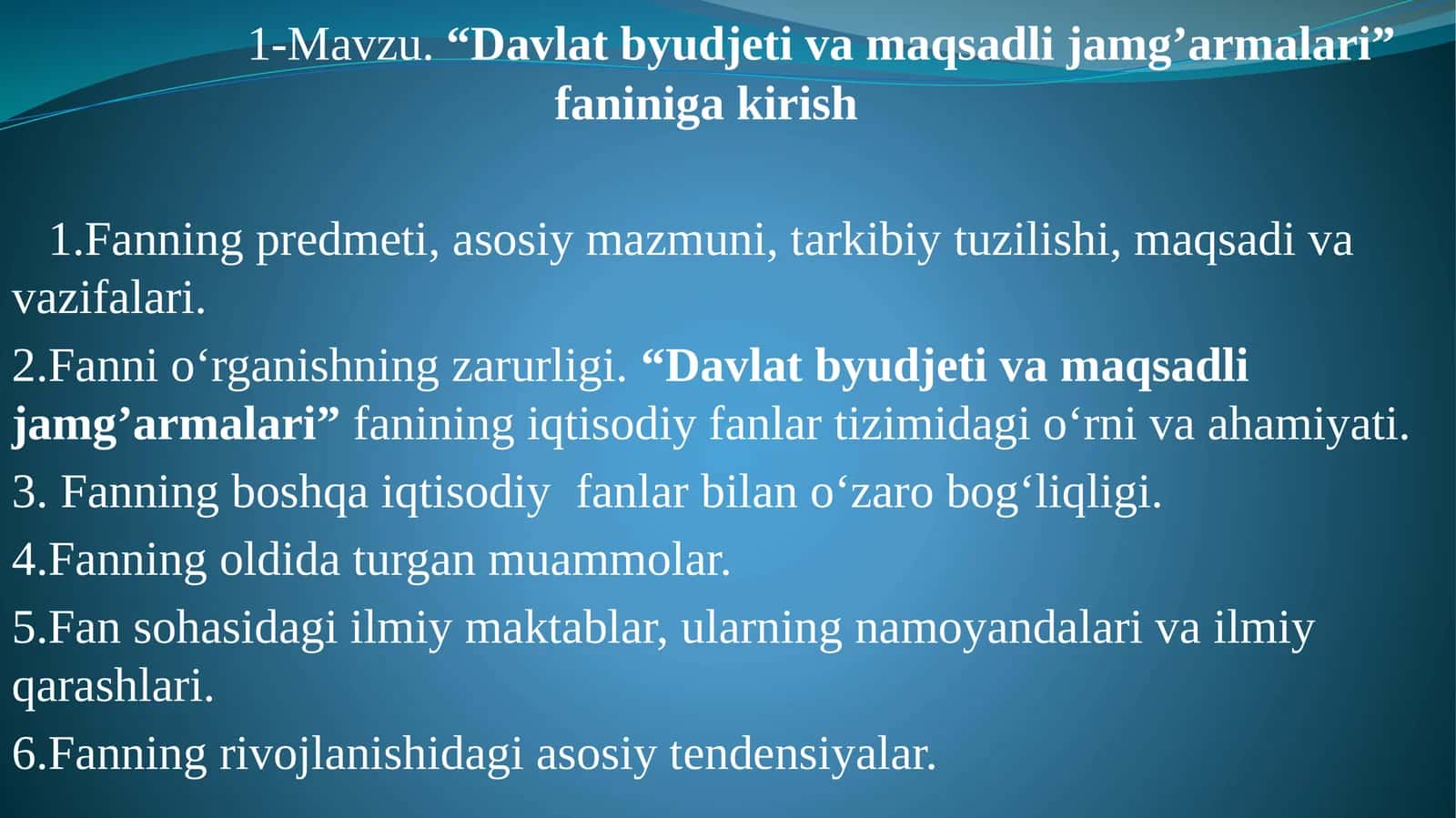 Davlat byudjet i va maqsadli jamg‘armalari