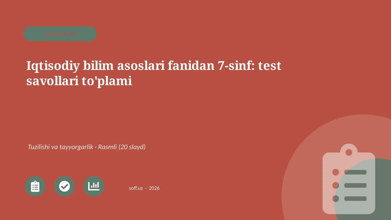 Iqtisodiy bilim asoslari fanidan 7-sinf: test savollari to'plami