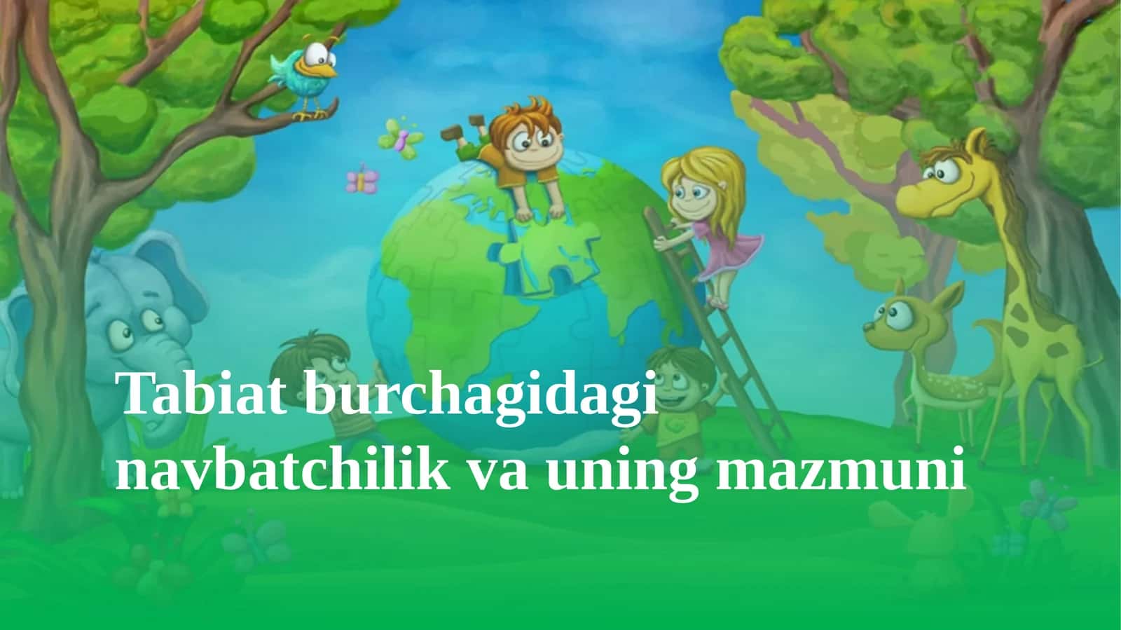 Tabiat burchagidagi navbatchilik va uning mazmuni