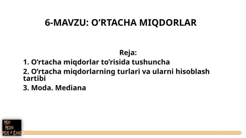 O’RTACHA MIQDORLAR