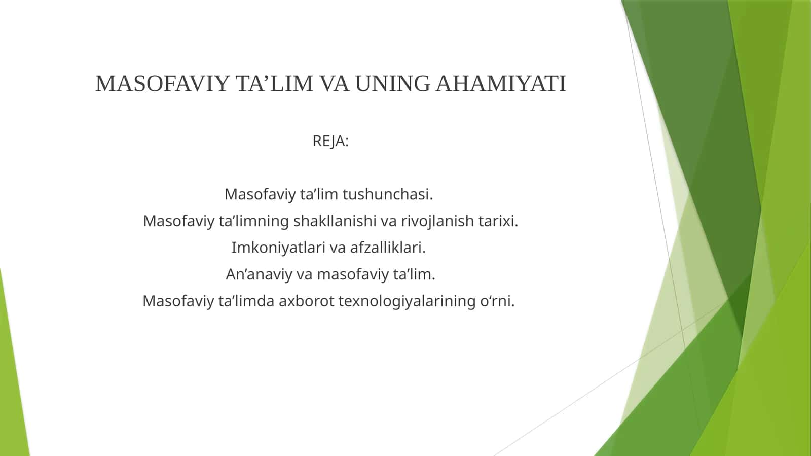 Masofaviy ta’lim va uning ahamiyati