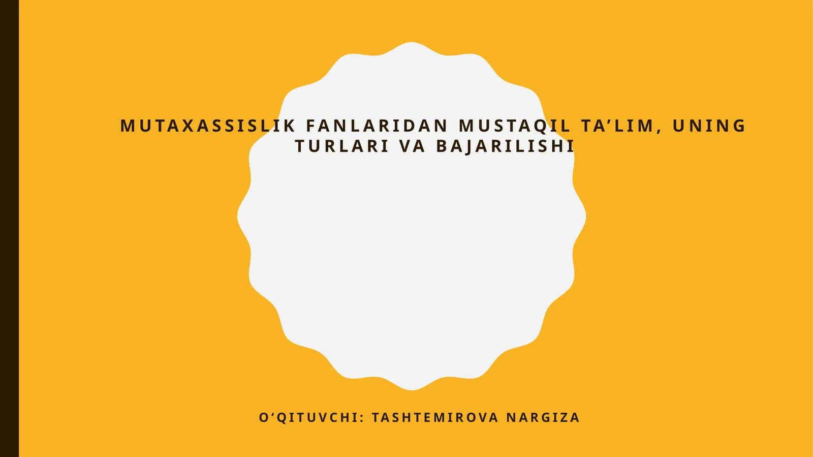 Mutaxassislik fanlaridan mustaqil ta’lim, uning turlari va bajarilishi