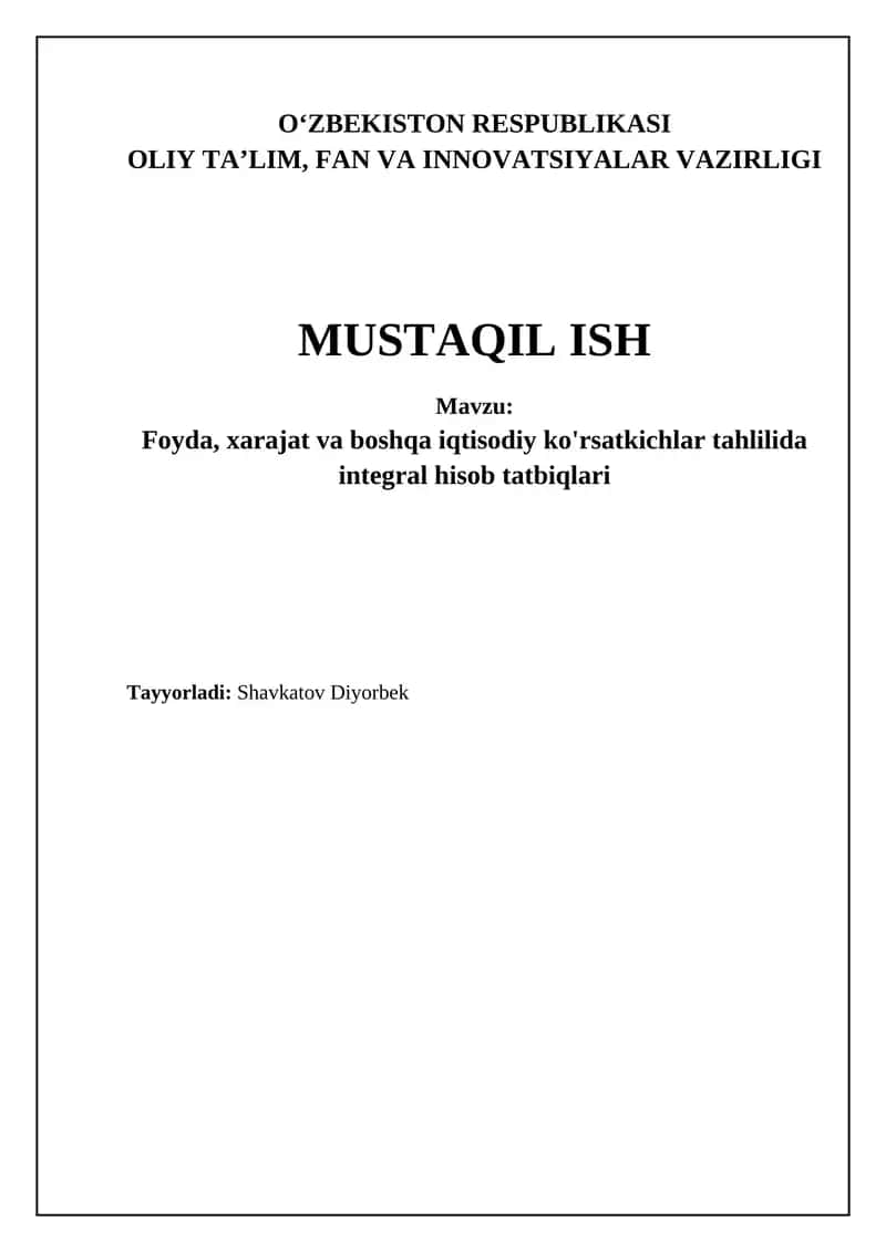 Integral hisobning iqtisodiy ko'rsatkichlarni tahlil qilishdagi qo'llanilishi: Kirish