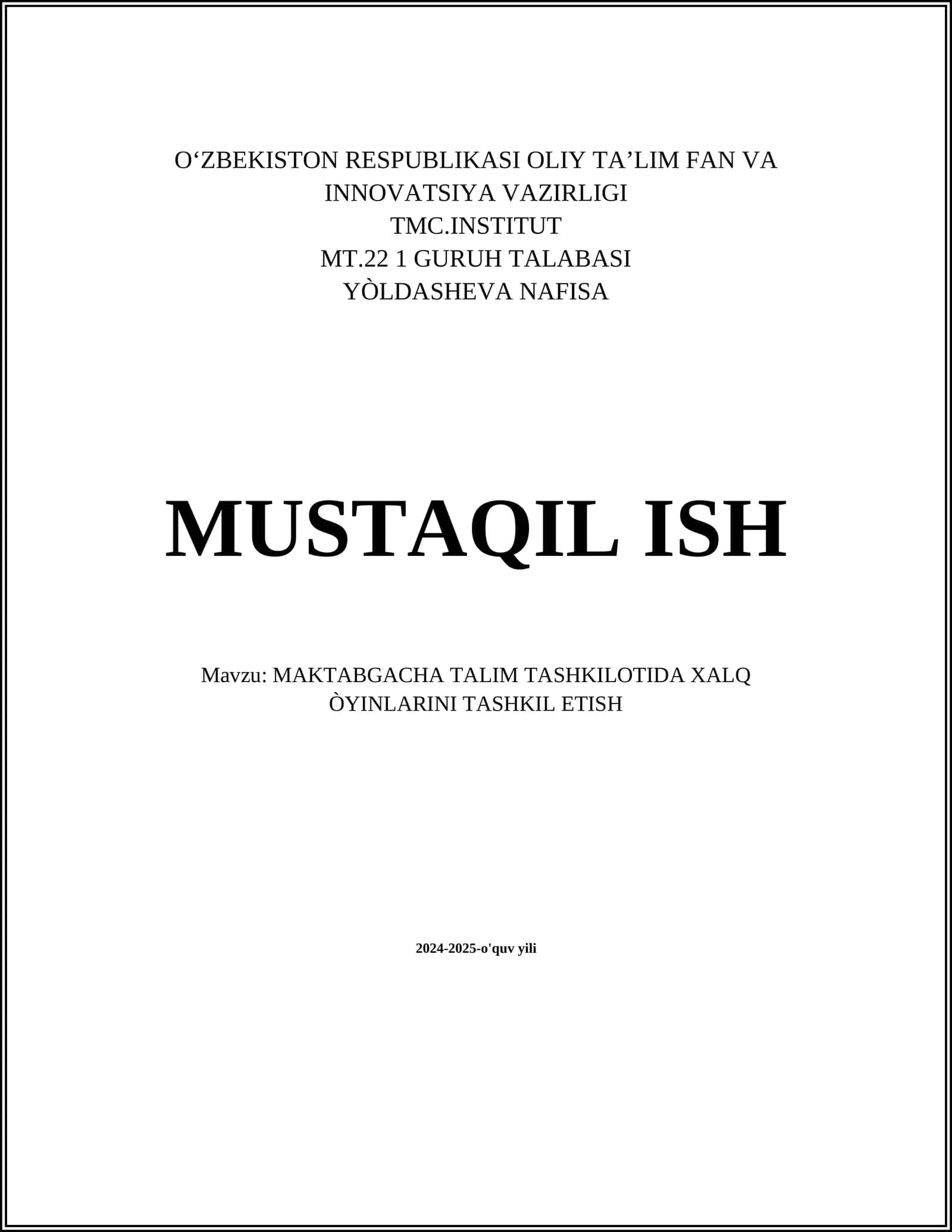 MAKTABGACHA TALIM TASHKILOTIDA XALQ ÒYINLARINI TASHKIL ETISH