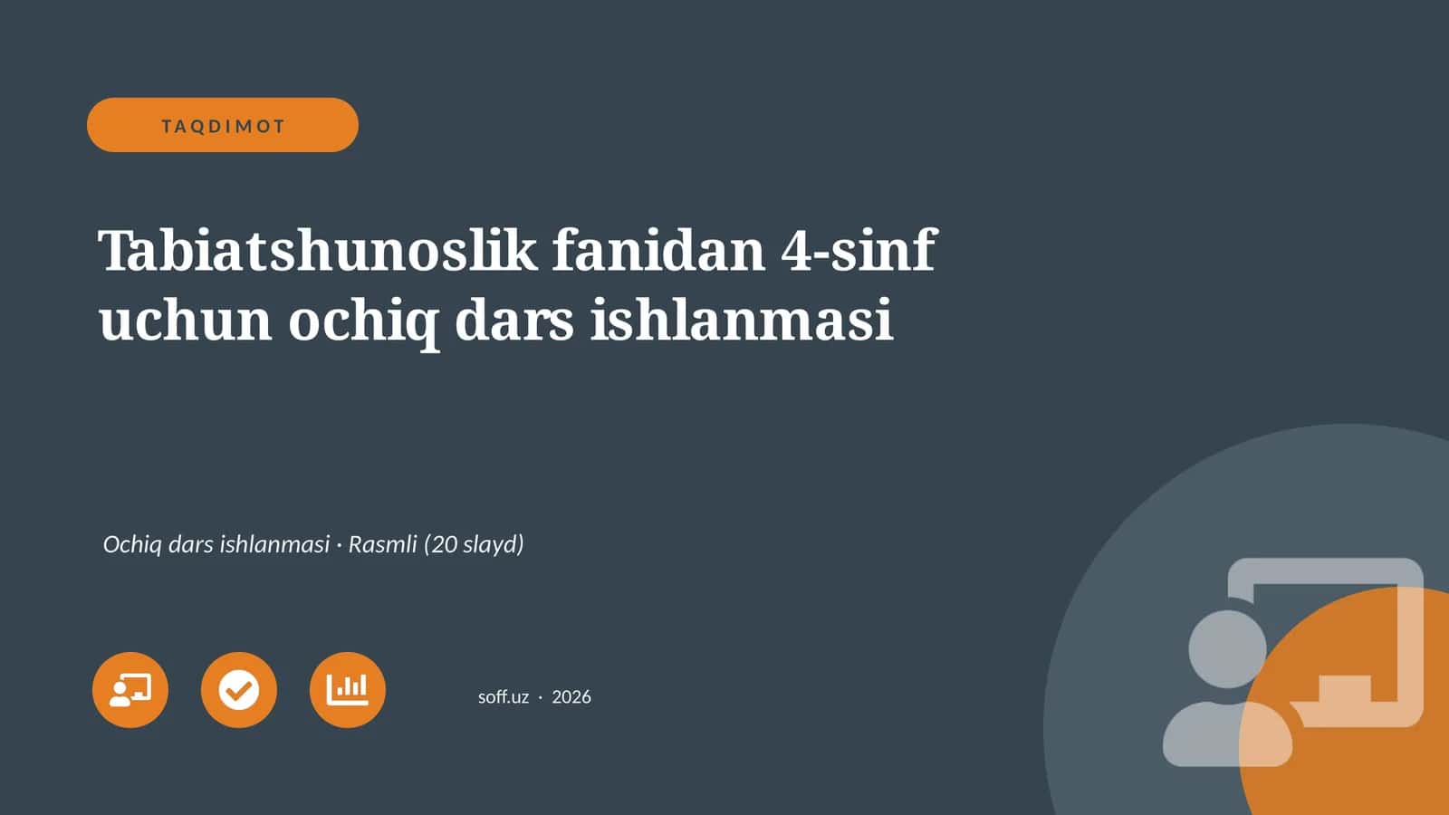 Tabiatshunoslik fanidan 4-sinf uchun ochiq dars ishlanmasi