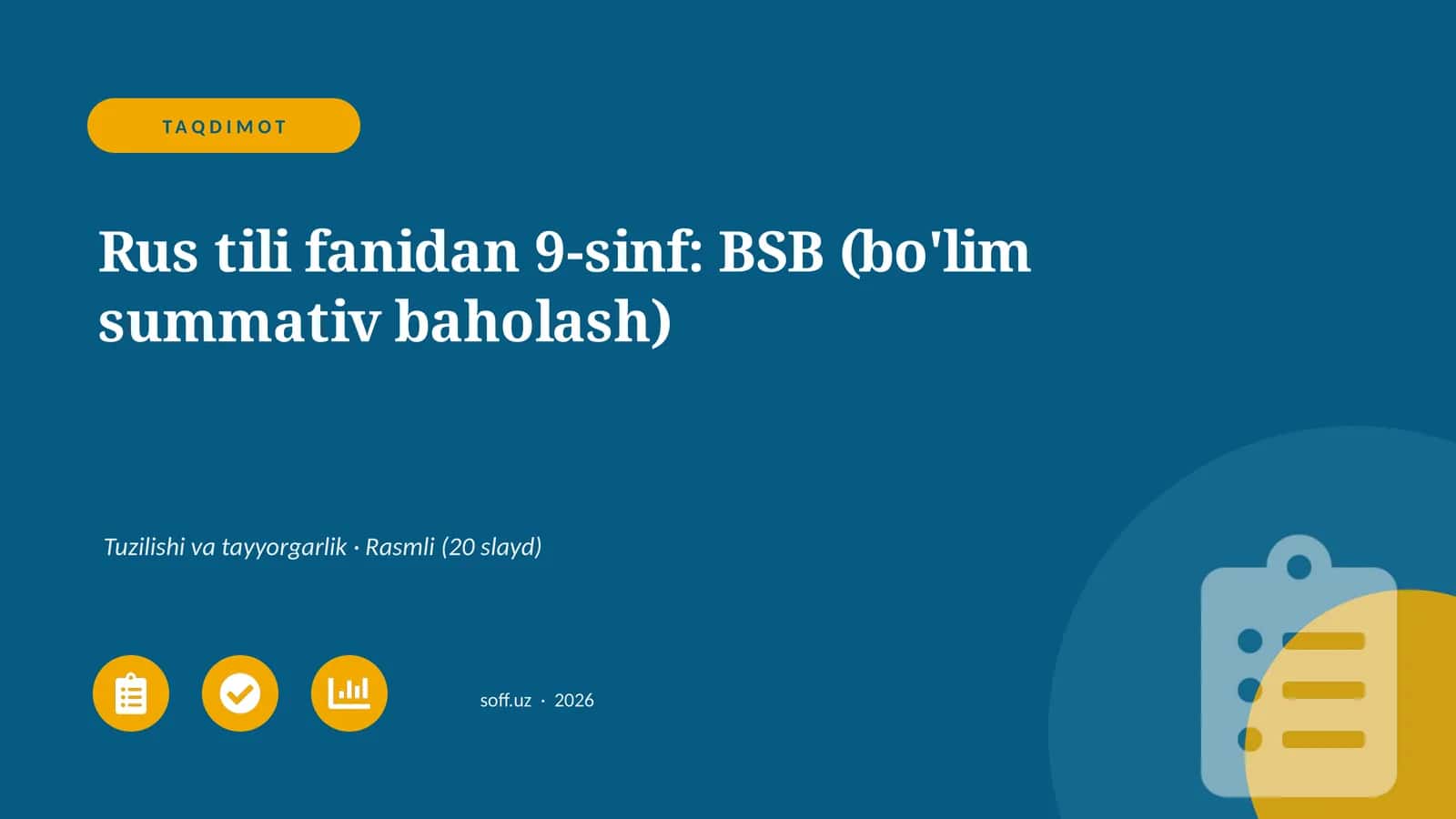 Rus tili fanidan 9-sinf: BSB (bo'lim summativ baholash)