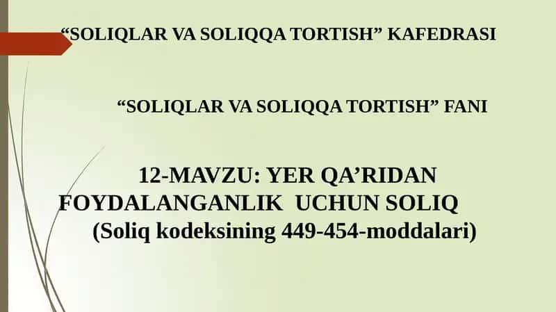 YER QA’RIDAN FOYDALANGANLIK UCHUN SOLIQ(Soliqkodeksining449-454-moddalari)