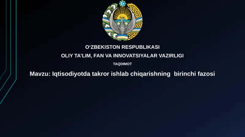 Iqtisodiyotda takror ishlab chiqarishning birinchi fazosi