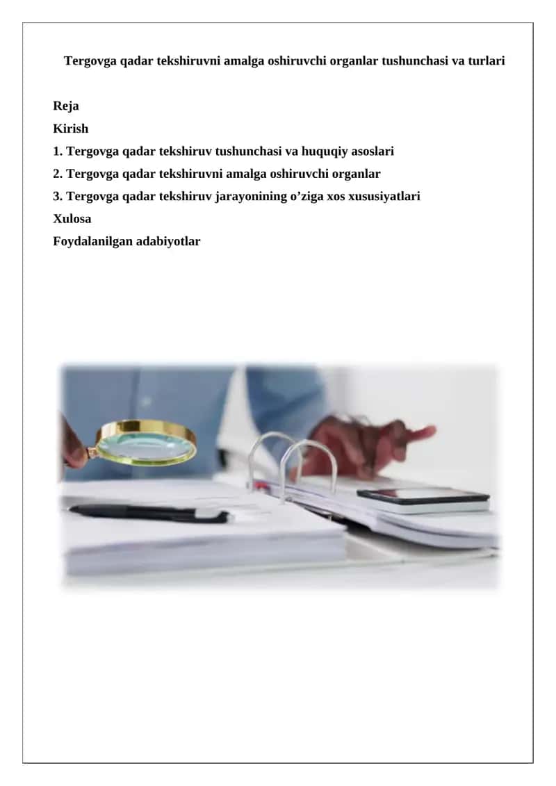 Tergovga qadar tekshiruvni amalga oshiruvchi organlar tushunchasi va turlari