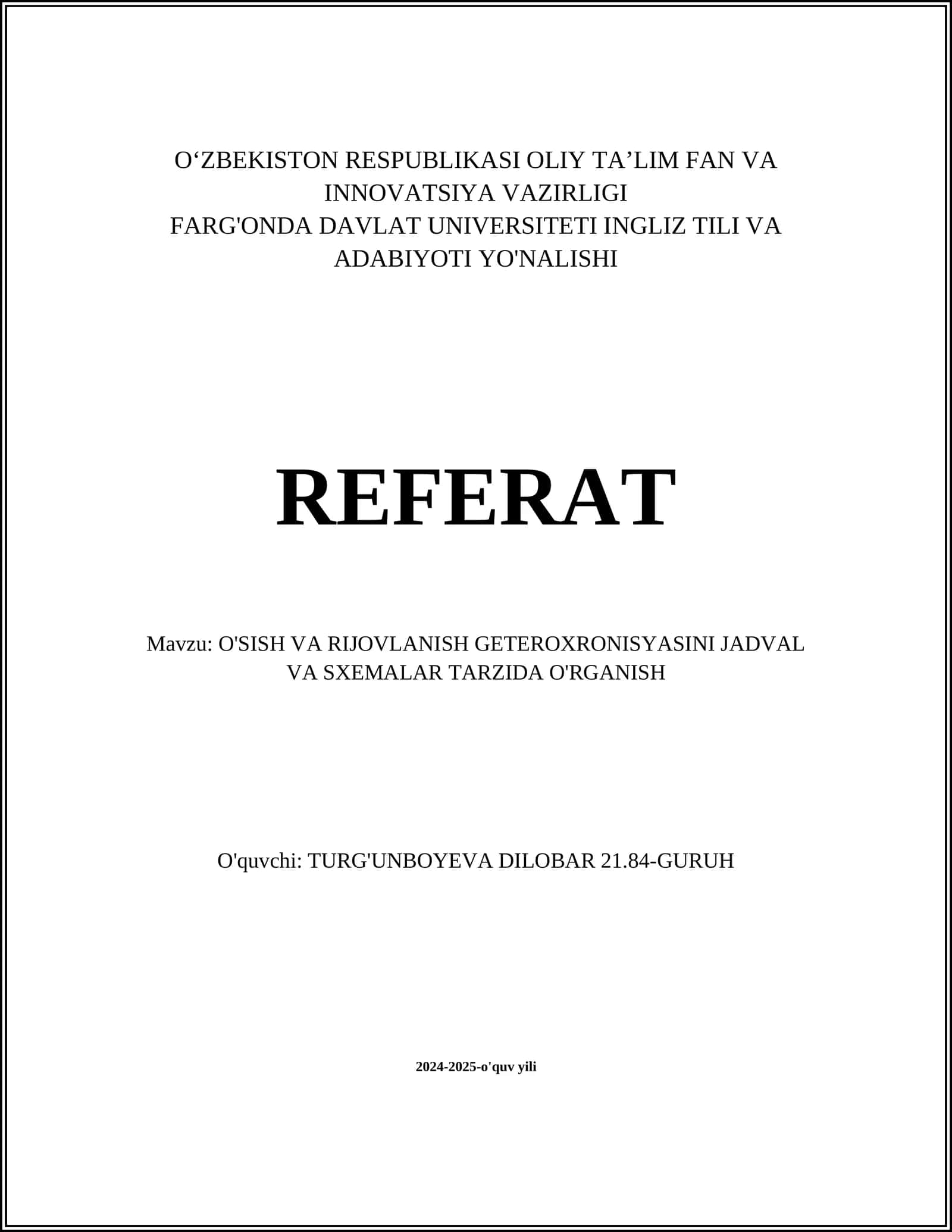 O'SISH VA RIJOVLANISH GETEROXRONISYASINI JADVAL VA SXEMALAR TARZIDA O'RGANISH