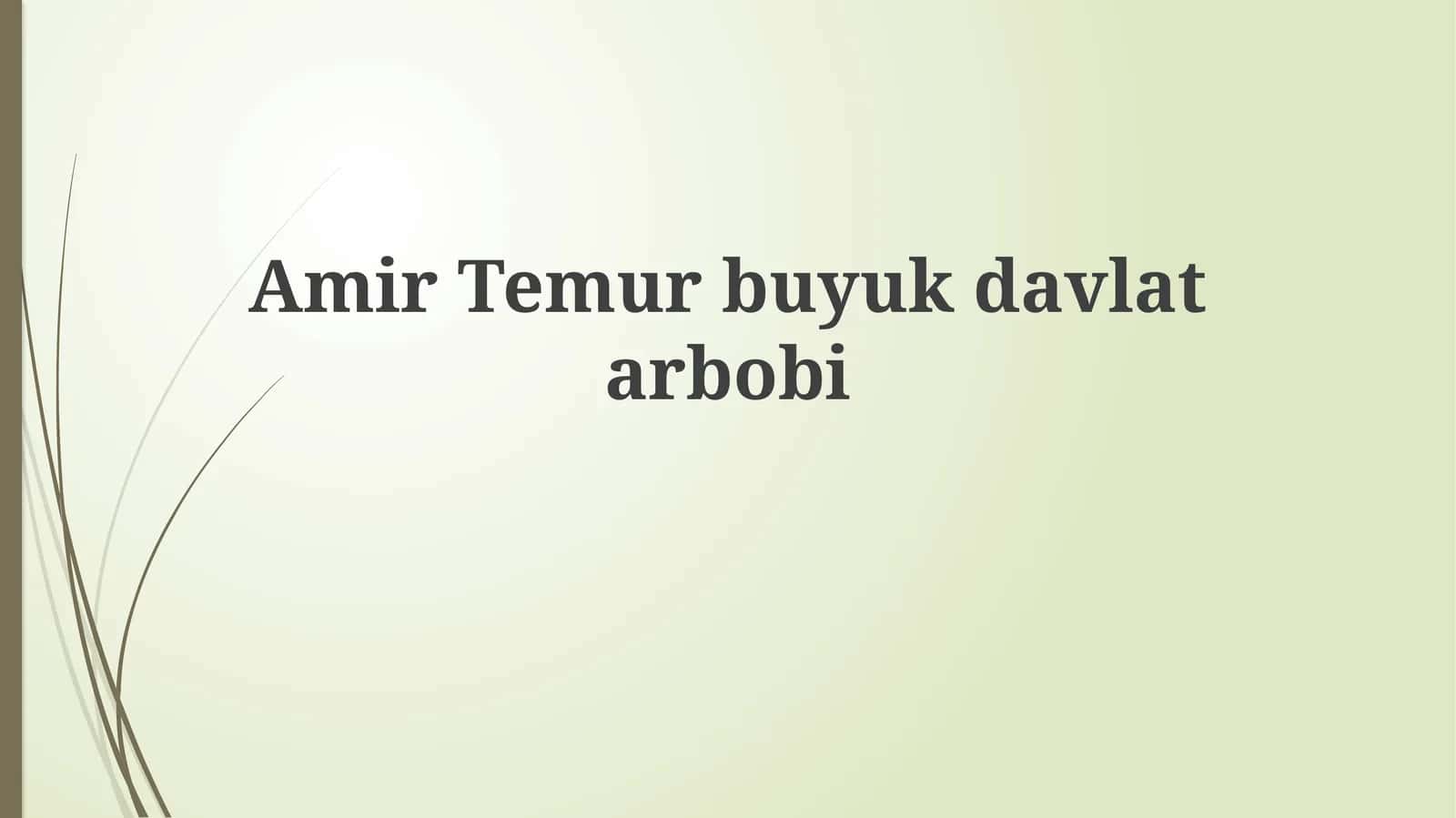 Amir Temurbuyukdavlatarbobi