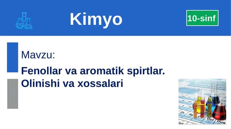 Fenollarva aromatik spirtlar. Olinishi va xossalari