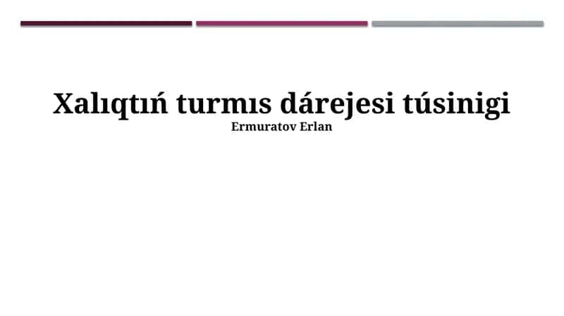 Xalıqtıń turmıs dárejesi túsinigi