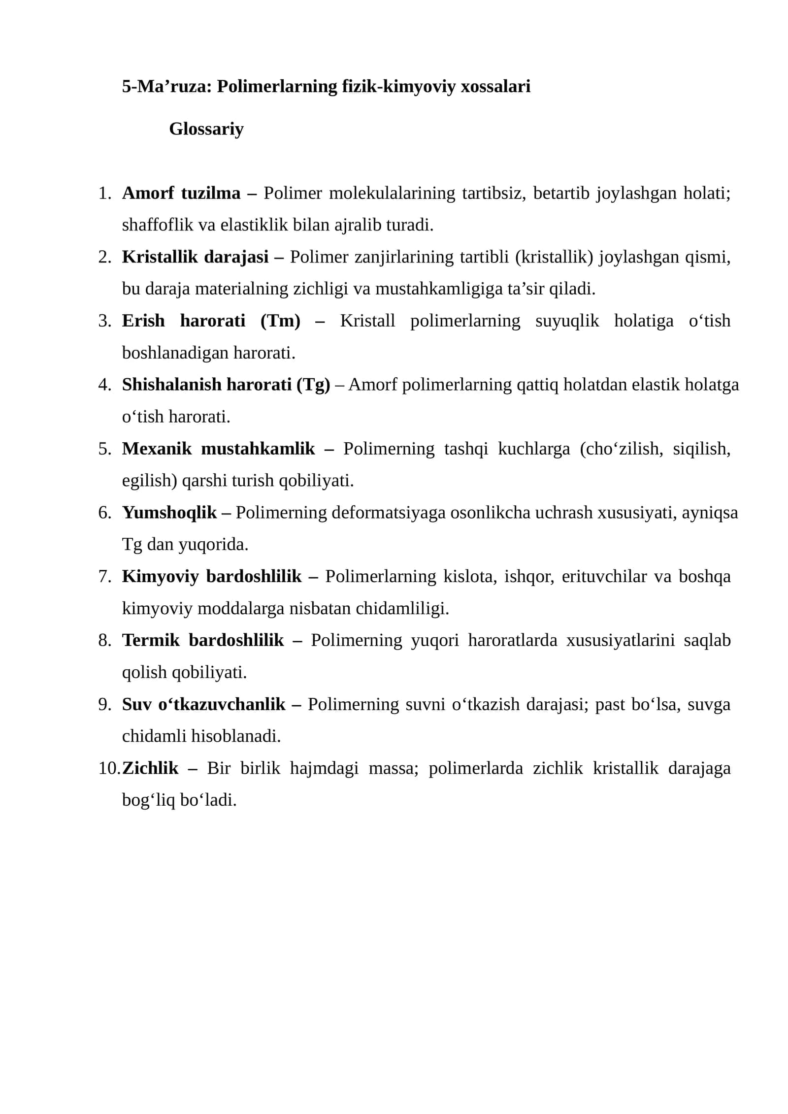 5-Ma’ruza: Polimerlarning fizik-kimyoviy xossalari