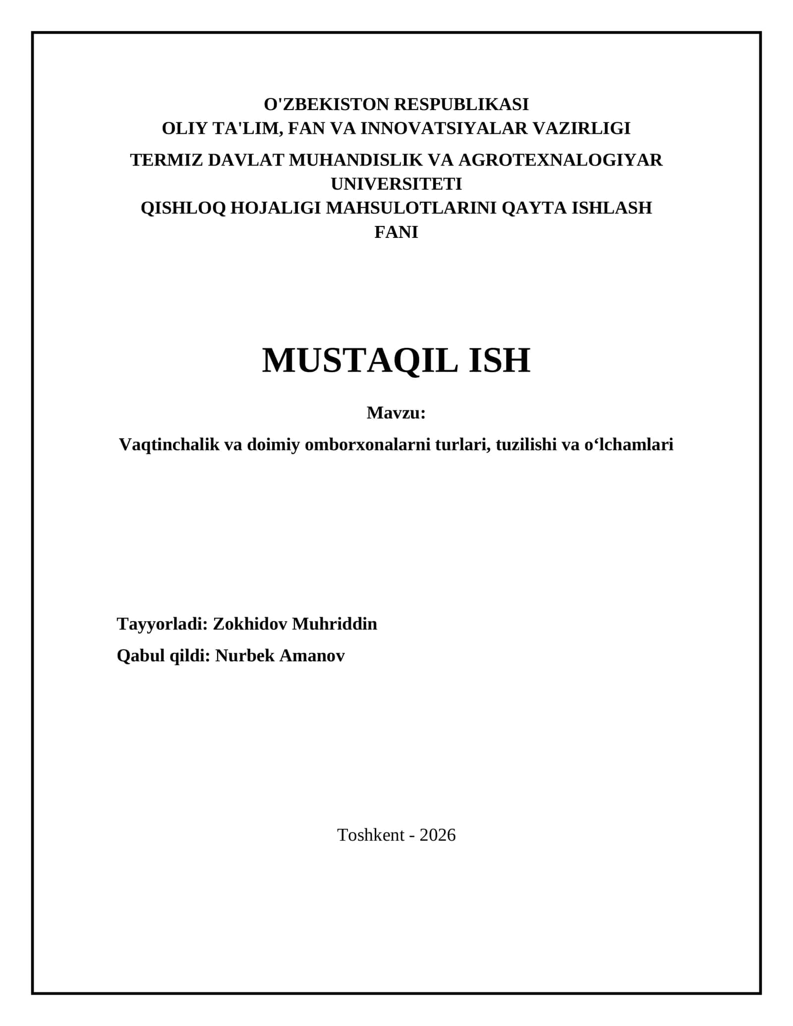 Vaqtinchalik va doimiy omborxonalarni turlari, tuzilishi va o‘lchamlari