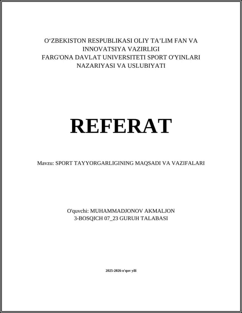 SPORT TAYYORGARLIGINING MAQSADI VA VAZIFALARI