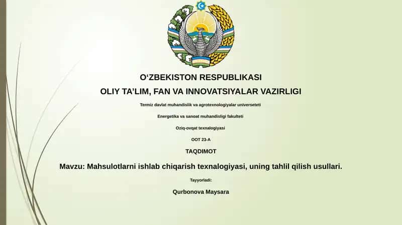 Mahsulotlarni ishlab chiqarish texnologiyasi, uning tahlil qilish usullari