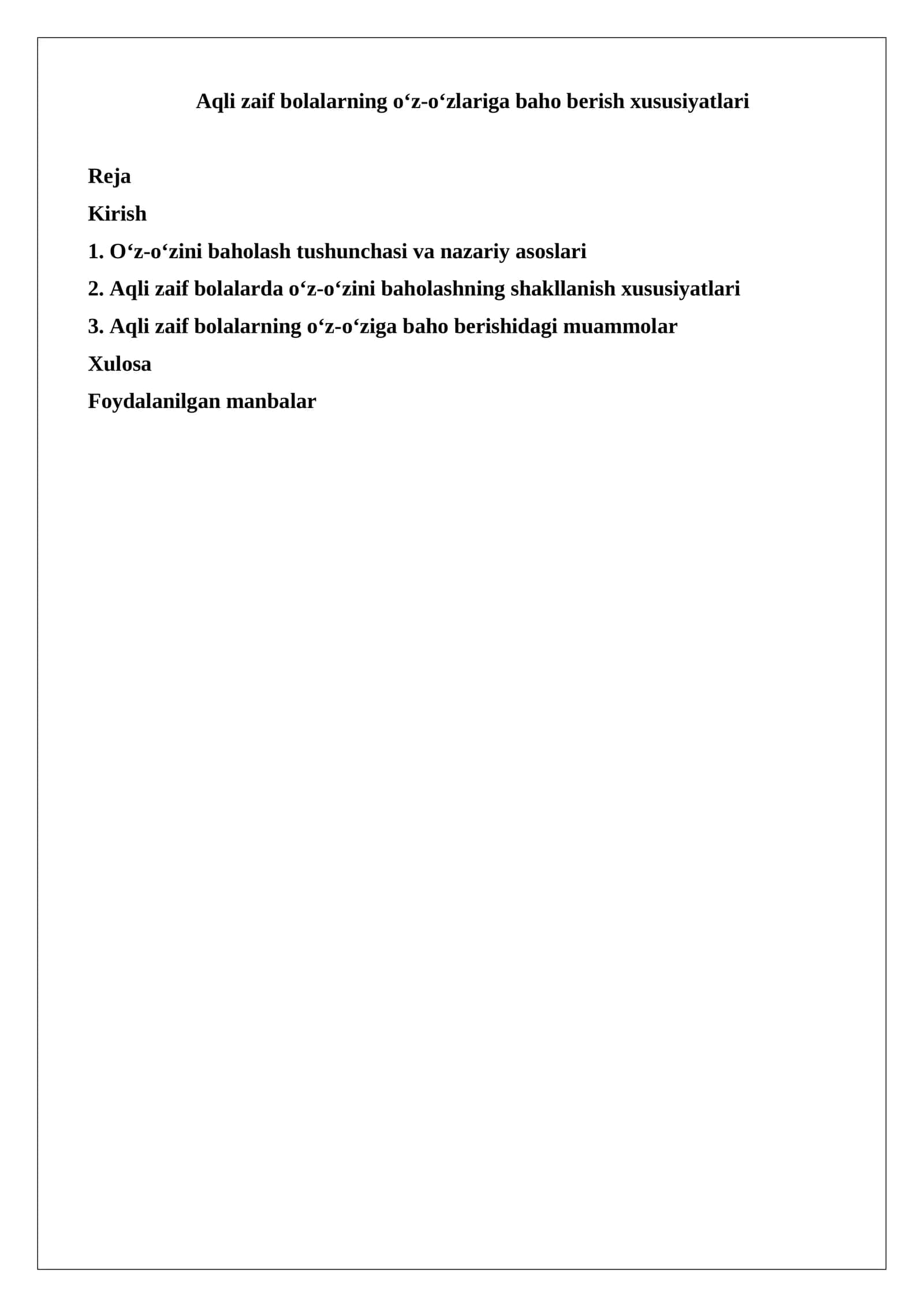 Aqli zaif bolalarning o‘z-o‘zlariga baho berish xususiyatlari