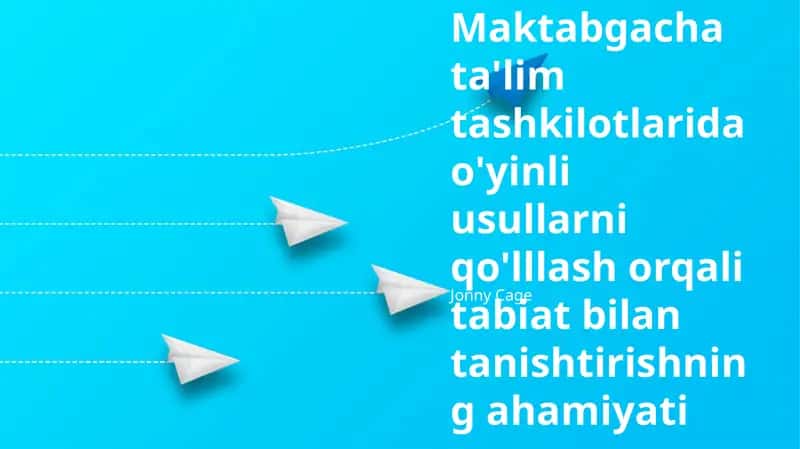 Tabiat o'yinlari va ularning faqat majmuiy asosiy predmetlar mavzusidagi o'quv-uslubiy tayyorlovlar