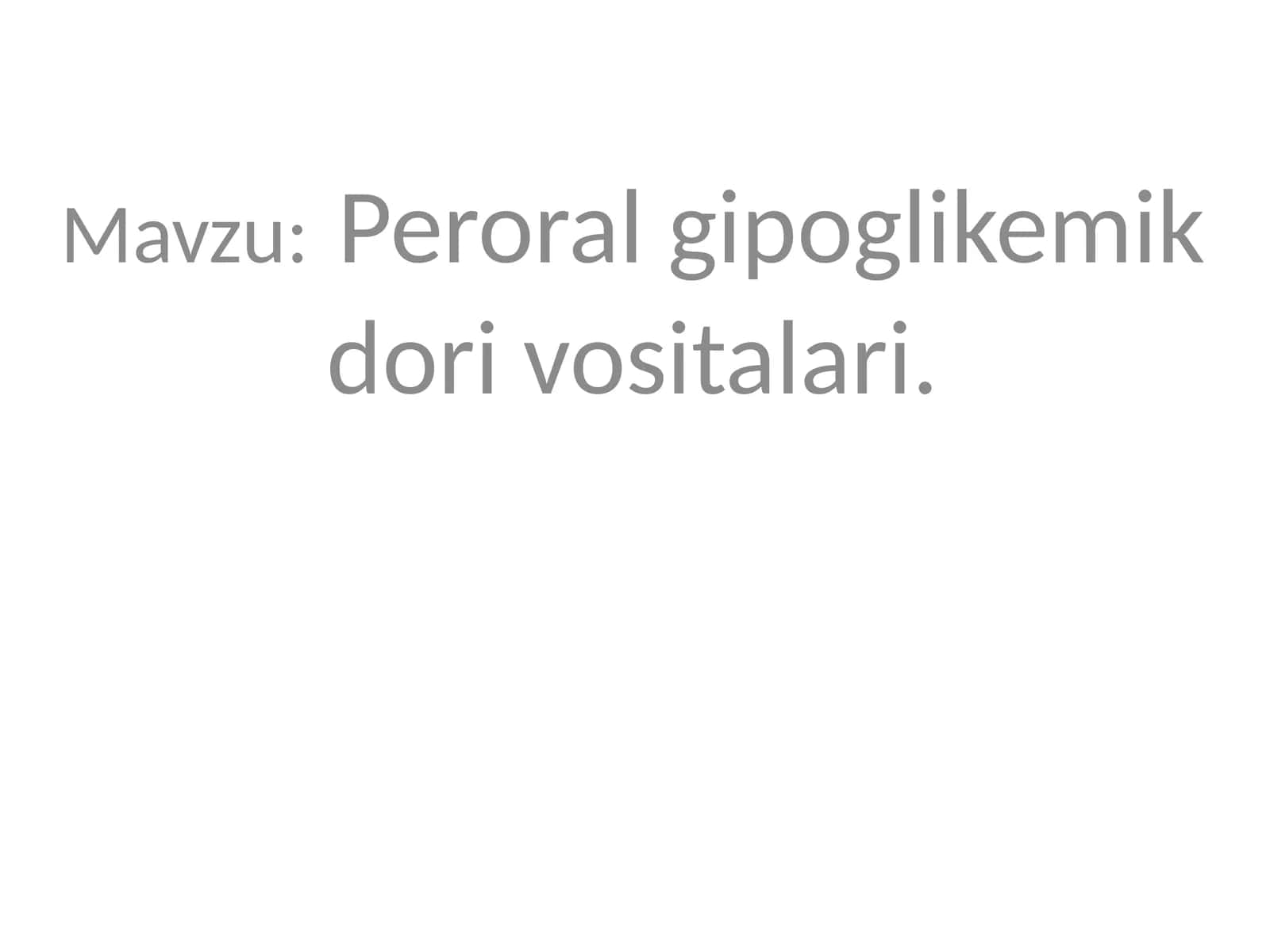 Peroral gipoglikemik dori vositalari
