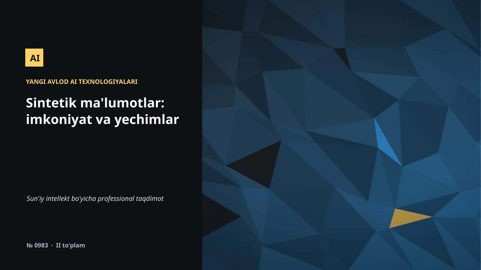 YANGI AVLOD AI TEXNOLOGIYALARI
