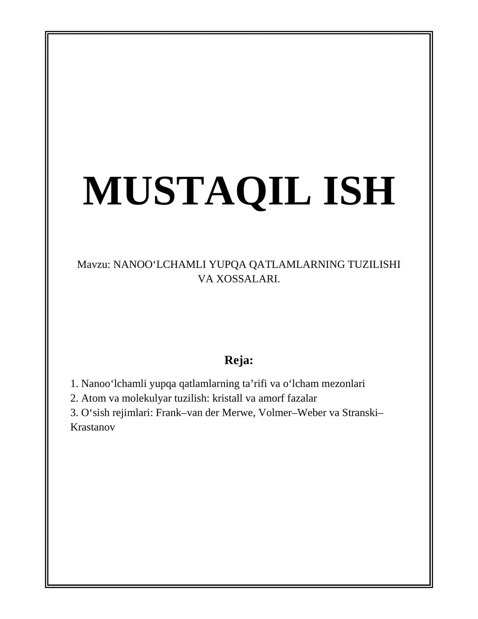 NANOO‘LCHAMLI YUPQA QATLAMLARNING TUZILISHI VA XOSSALARI