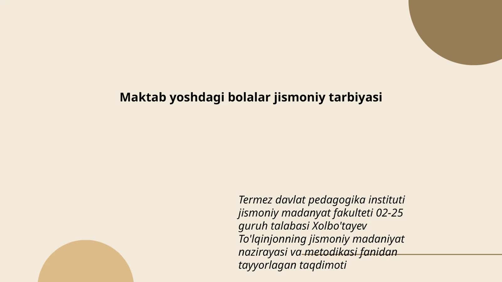 Maktab yoshdagi bolalar jismoniy tarbiyasi
