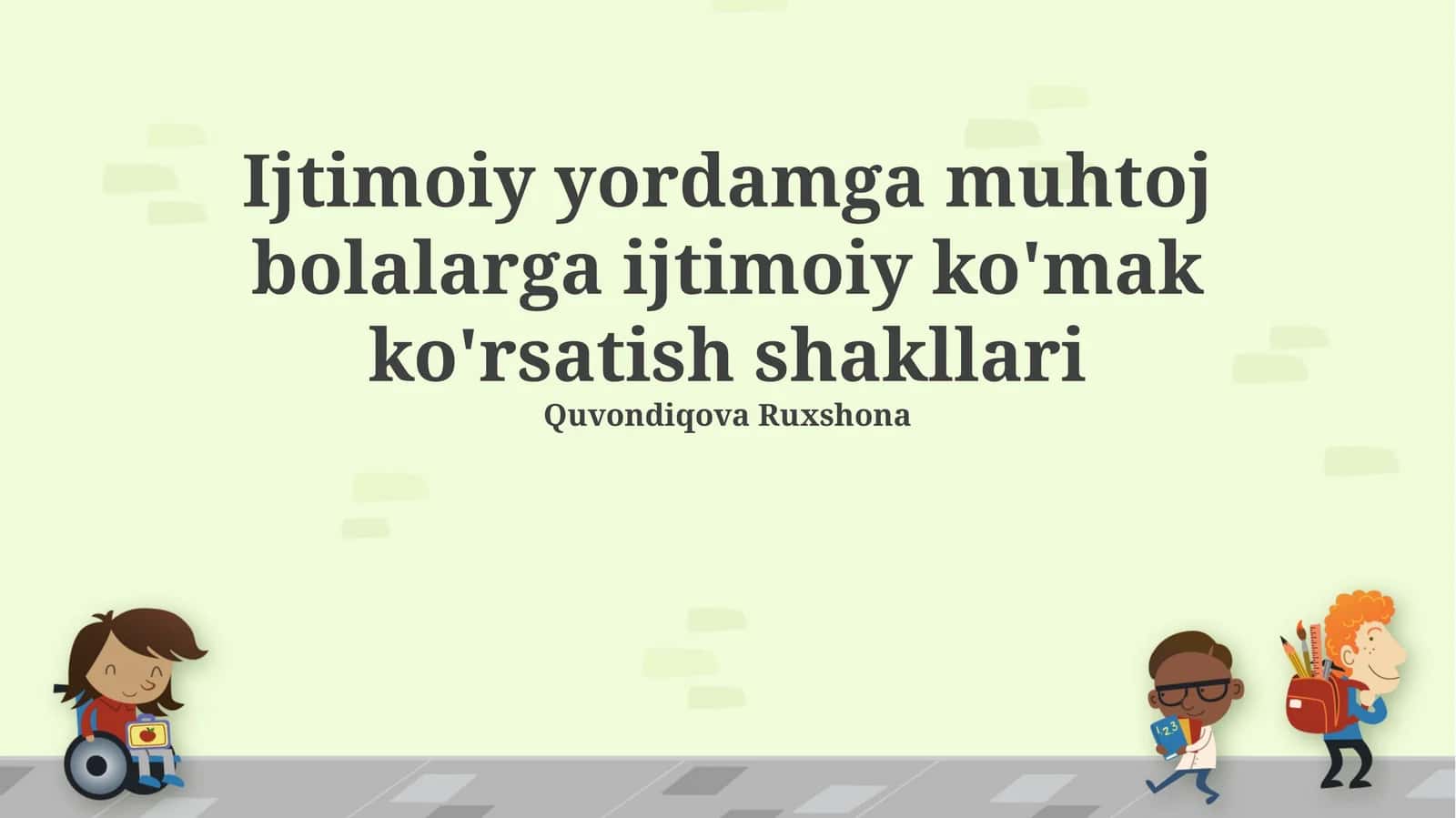 Ijtimoiy yordamga muhtoj bolalarga ijtimoiy ko'mak ko'rsatish shakllari
