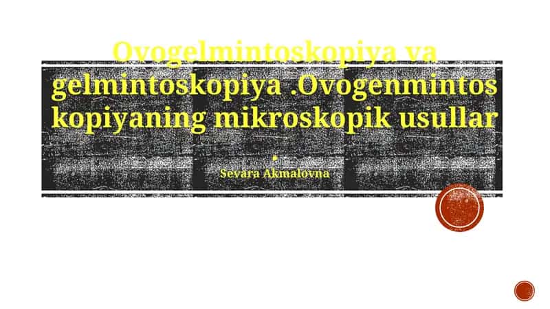 Ovogelmintoskopiya va Gelmintoskopiya