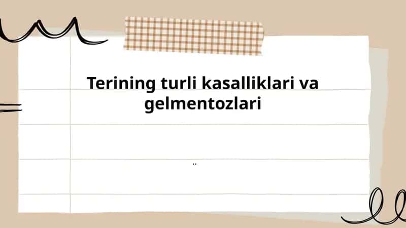 Terining Turli Kasalliklari va Gelmentozlari