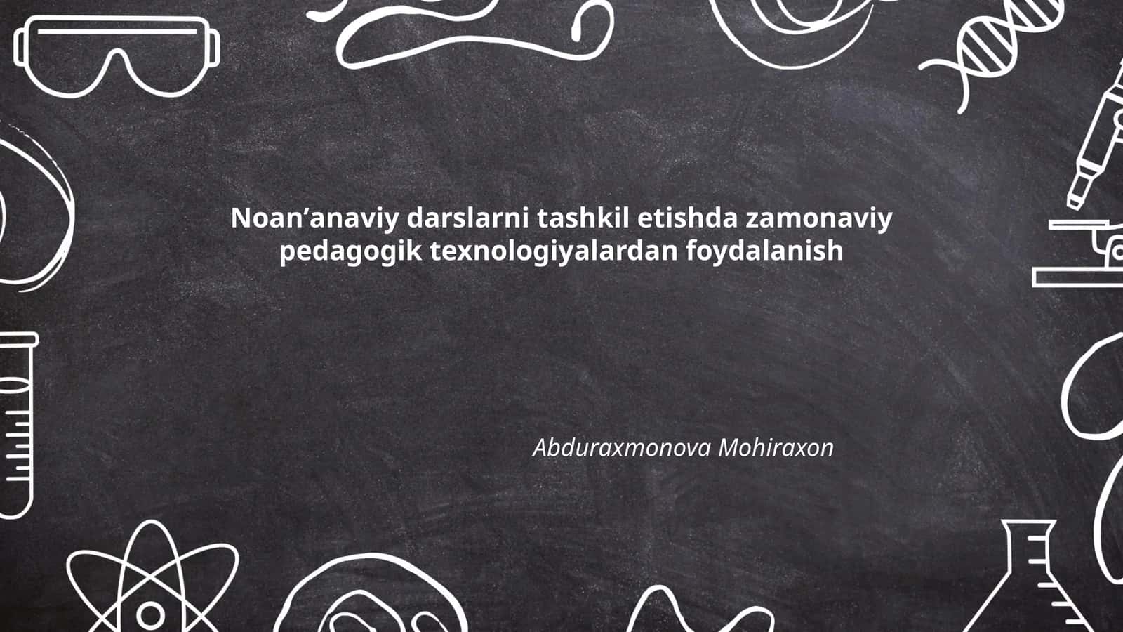 Zamonaviy Pedagogik Texnologiyalar