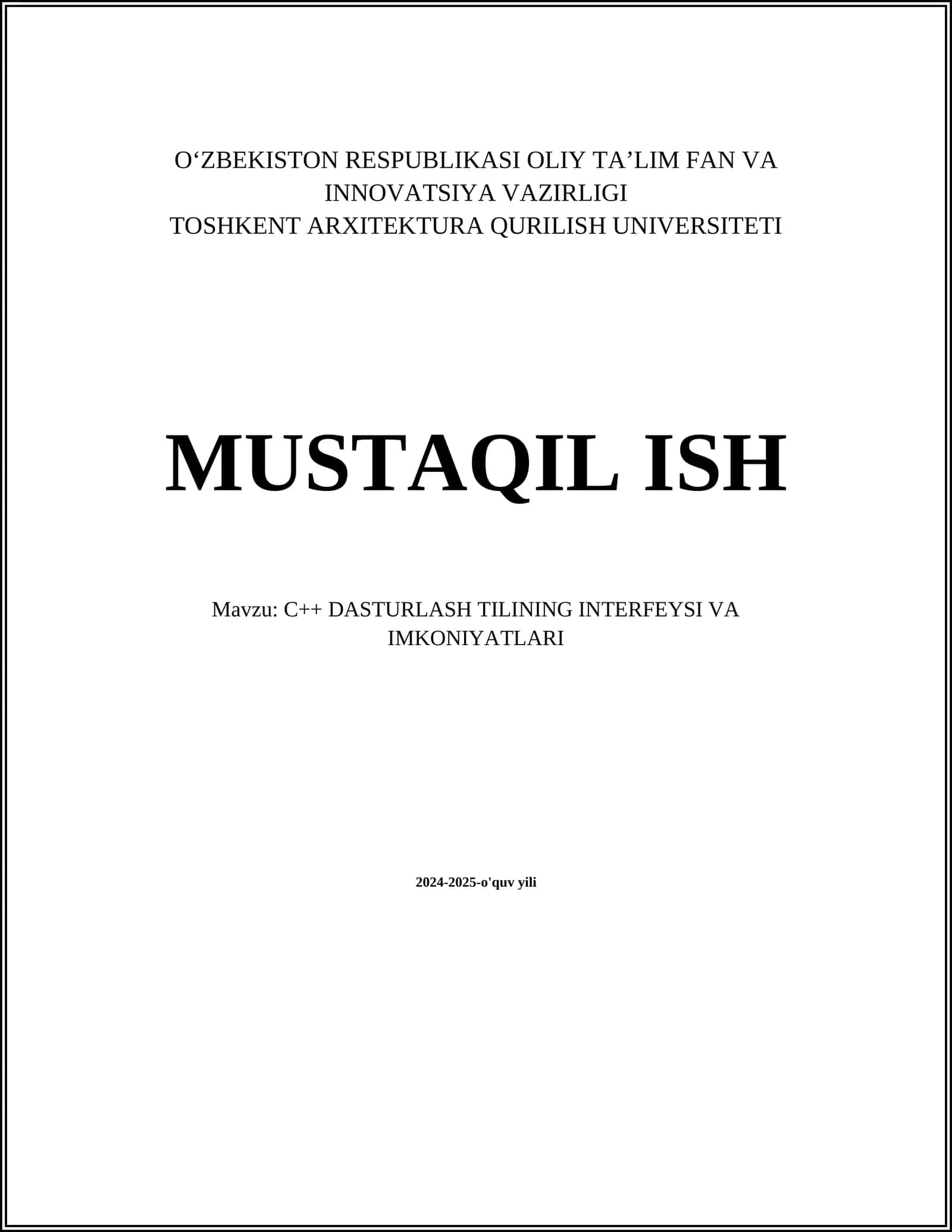 C++ DASTURLASH TILINING INTERFEYSI VA IMKONIYATLARI