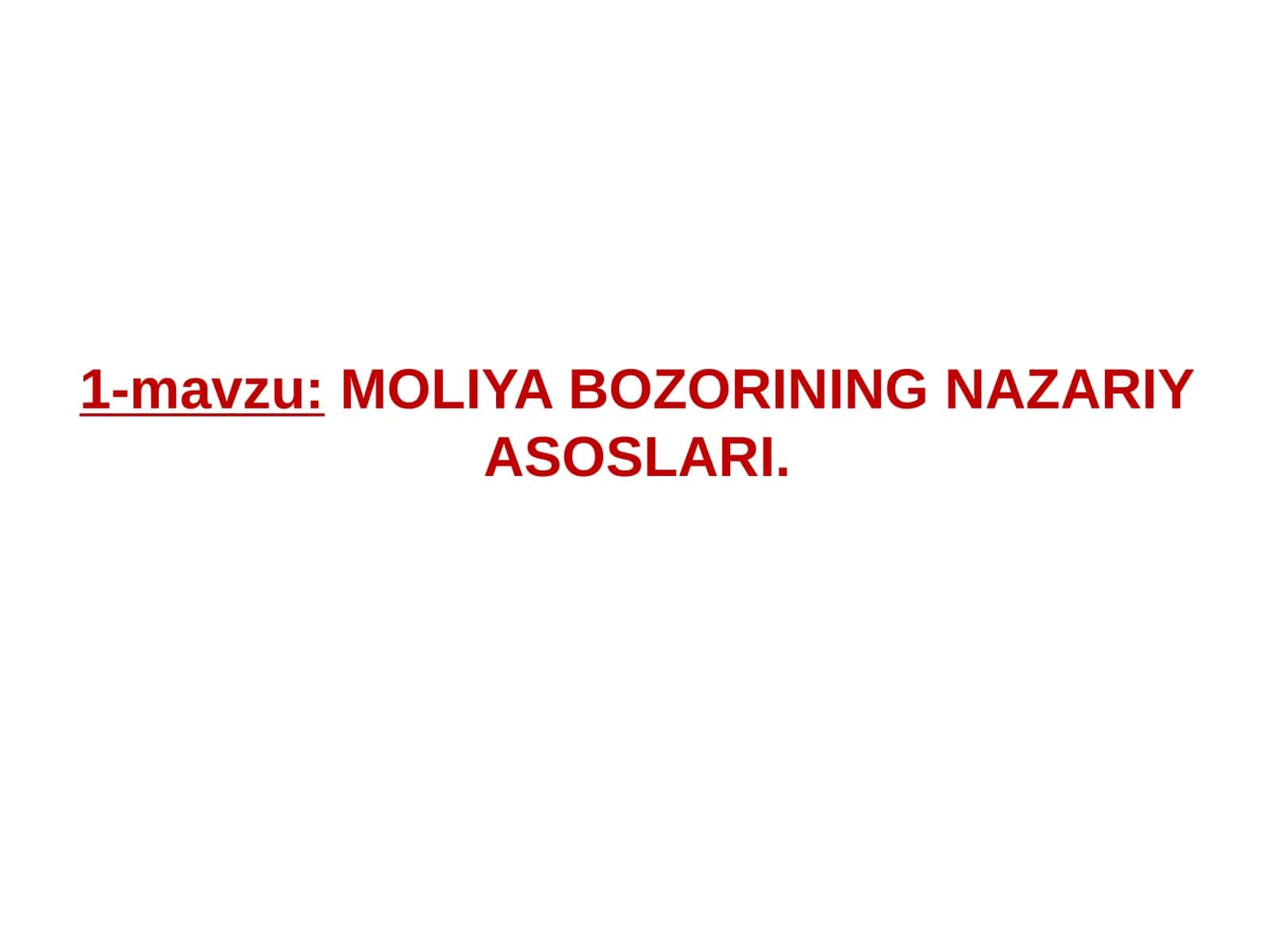 MOLIYA BOZORINING NAZARIY ASOSLARI