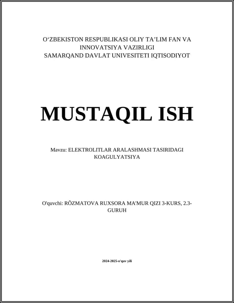 ELEKTROLITLAR ARALASHMASI TASIRIDAGI KOAGULYATSIYA
