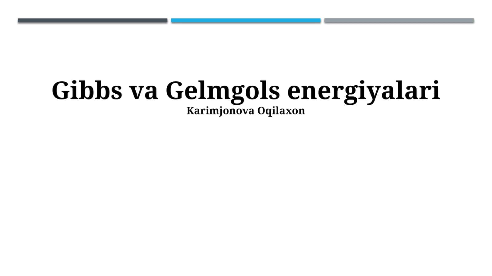 Gibbs va Gelmgols energiyalari