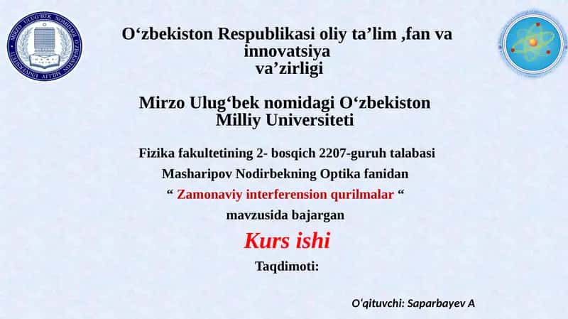 "Zamonaviy interferensiya qurilmalar"