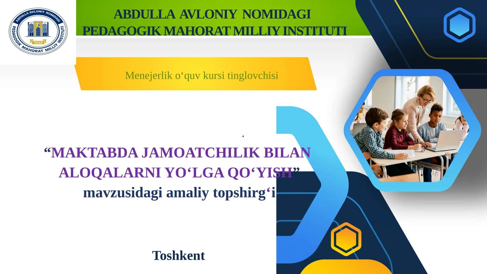 MAKTABDA JAMOATCHILIK BILAN ALOQALARNI YO‘LGA QO‘YISH