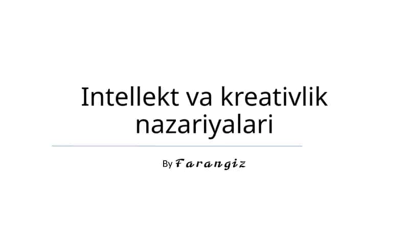 Intellekt va kreativlik nazariyalari