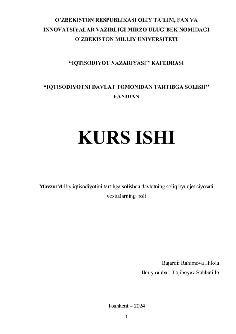 Milliy iqtisodiyotini tartibga solishda davlatning soliq byudjet siyosati vositalarning roli