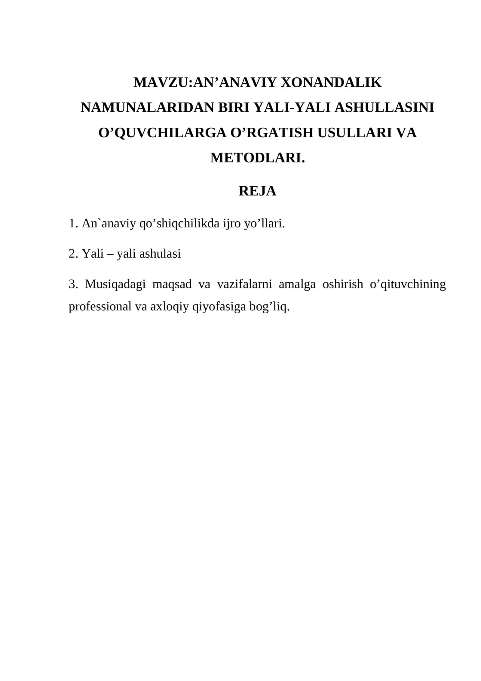 An’Anaviy xonandalik namunalaridan biri yali-yali ashullasini o’quvchilarga o’rgatish usullari va metodlari