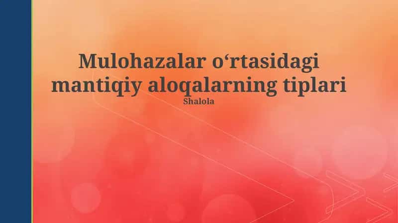 Mulohazalar oʻrtasidagi mantiqiy aloqalarning tiplari