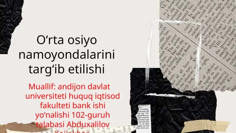 Oʻrta osiyo namoyondalarini targʻib etilishi
