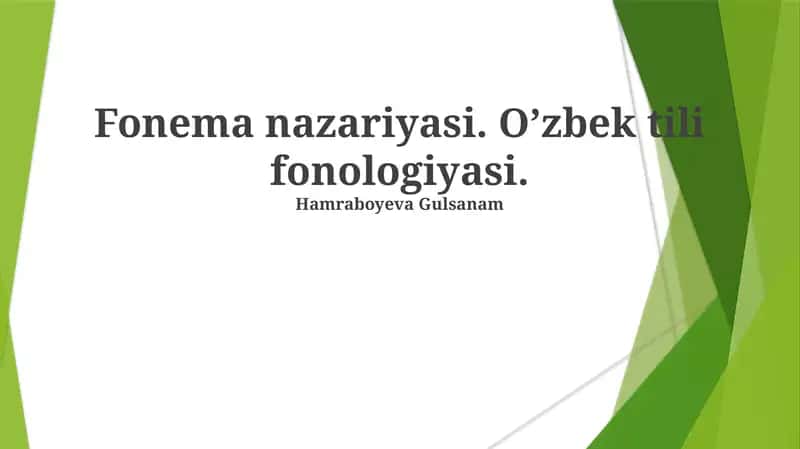 Fonema nazariyasi. Oʼzbek tili fonologiyasi