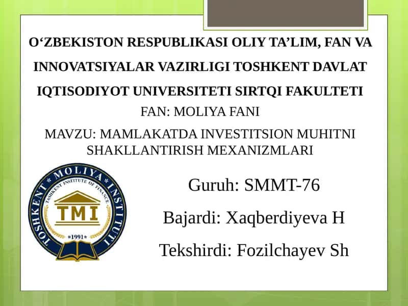 Mamlakatda investitsion muhitni shakllantirish mexanizmlari