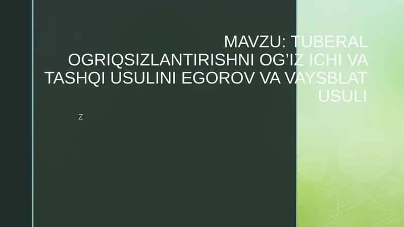 OGRIQSIZLANTIRISHNI OG’IZ ICHI VA TASHQI USULINI EGOROV VA VAYSBLAT USULI