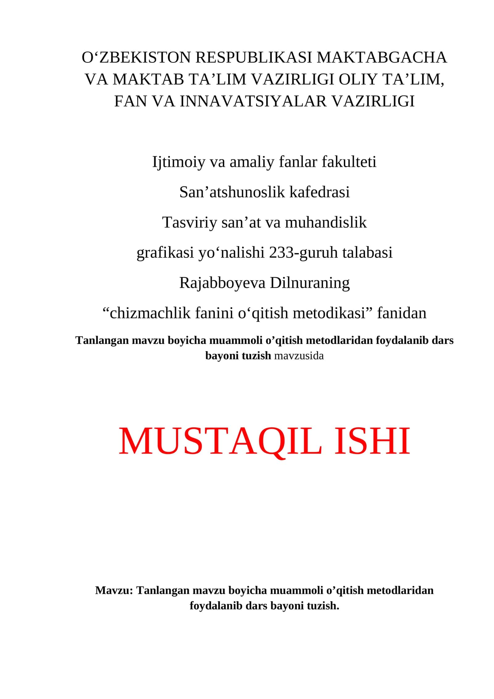Tanlangan mavzu boyicha muammoli o’qitish metodlaridan foydalanib dars bayoni tuzish